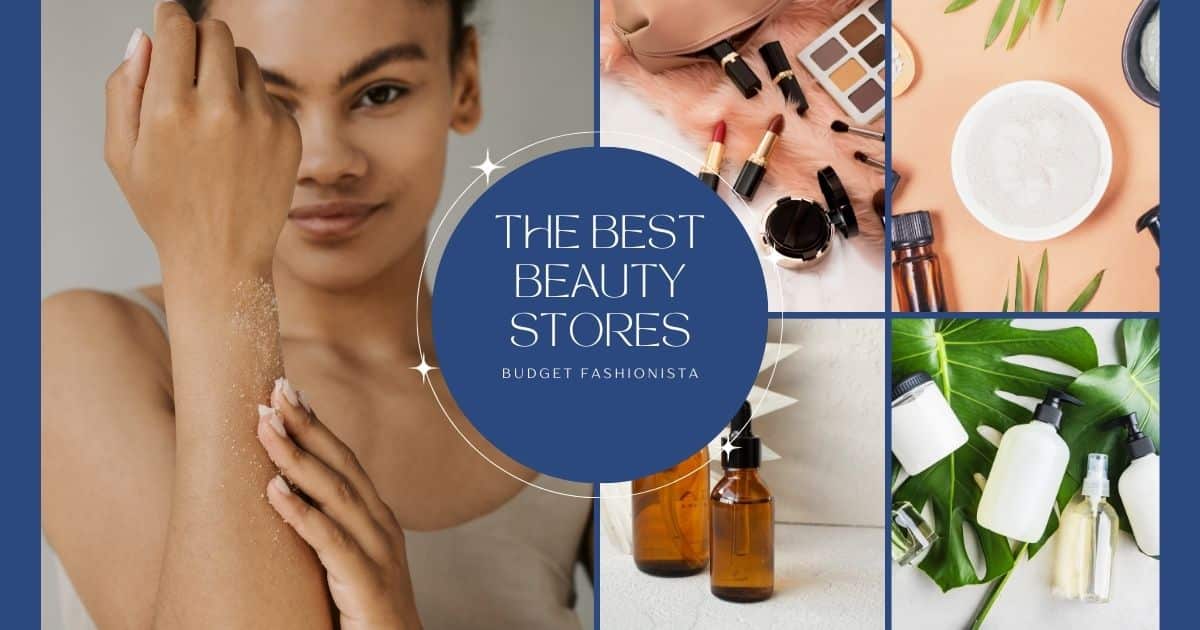Collage of beauty products with text overlay that reads, best beauty stores.