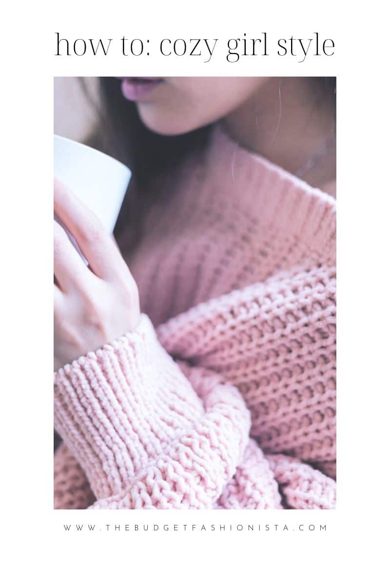 Cozy Girl Style: The Scoop on the TikTok Fashion Trend 1 How to: cozy girl style.
