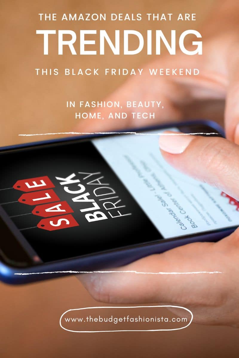 These 27 Amazon Black Friday Deals Are Trending 1 Trending Amazon Black Friday deals.
