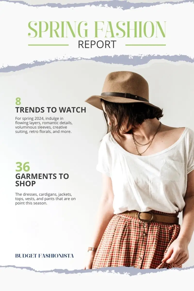 Spring 2024 Fashion Trends: 36 Trendy, Affordable Pieces to Wear Now 1 Spring fashion report summarizes key points of the post.