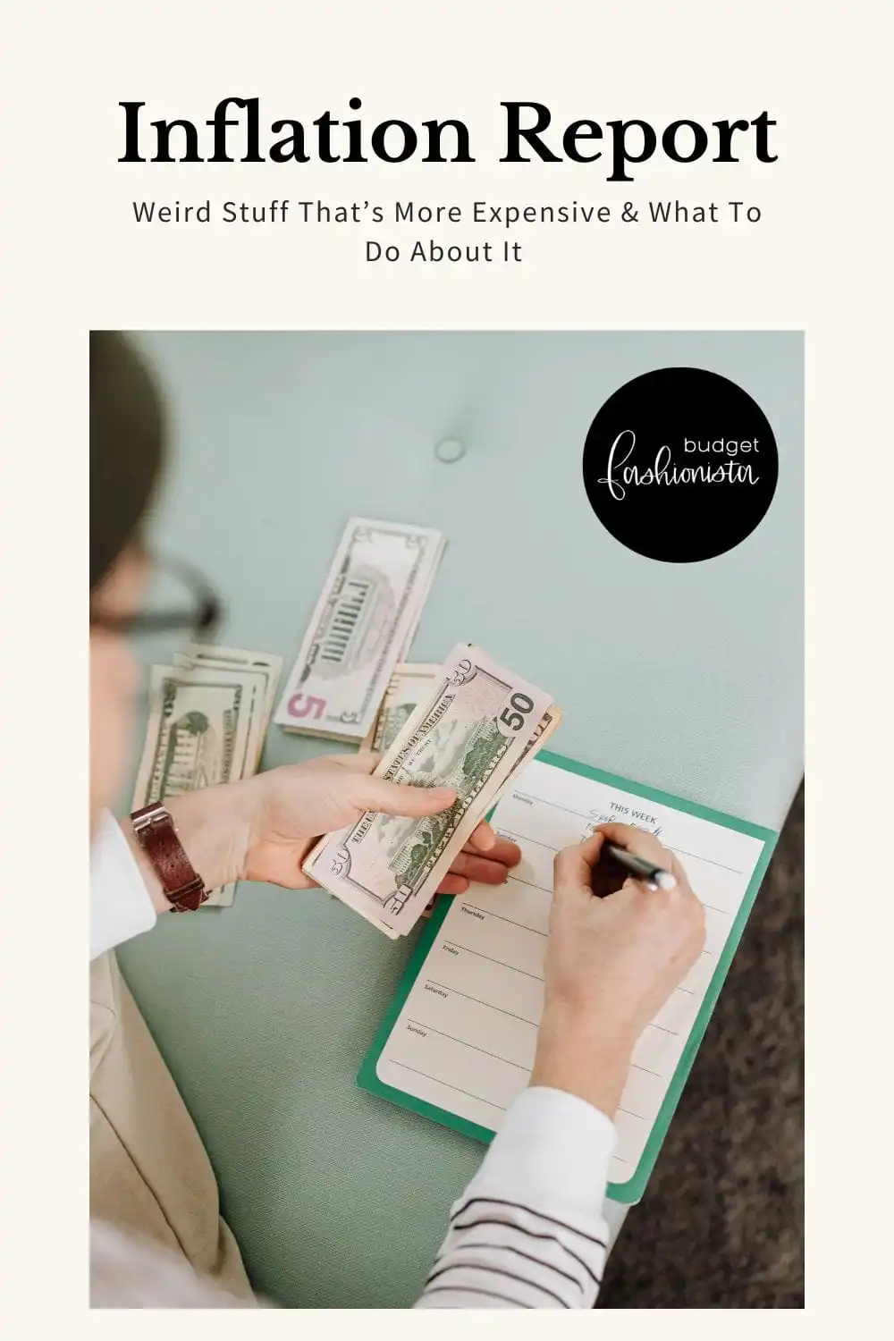 Inflation Report: Weird Stuff That Costs More & What To Do About It 1 Woman counting cash and making a budget due to inflation.