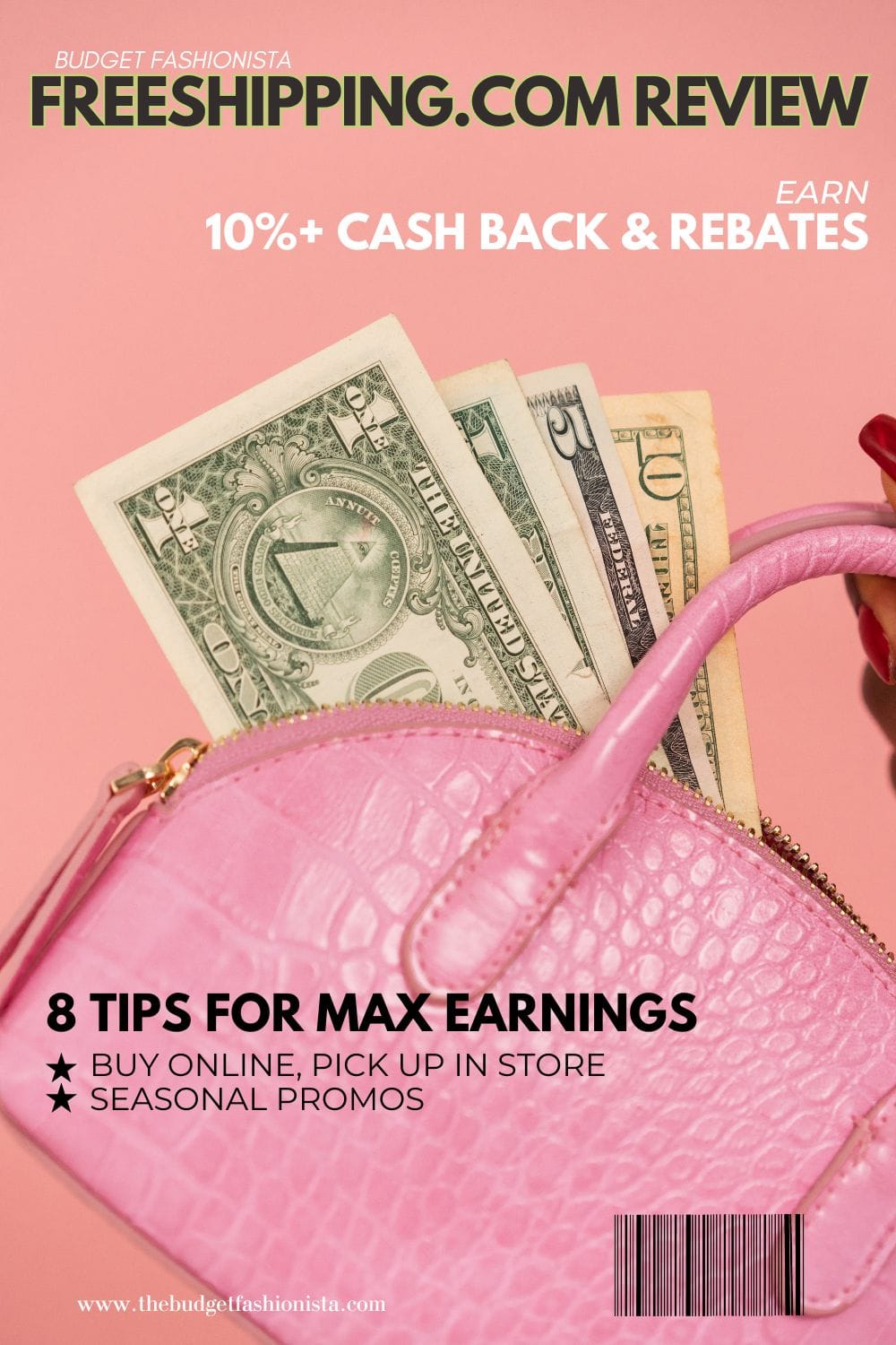 FreeShipping.com Review: Is This Paid Cash Back / Rebate Program Worth It? 1 Pink purse with dollar bills and text overlay describing key points of Freeshipping.com review.